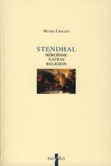 Stendhal : héroïsme, nation, religion