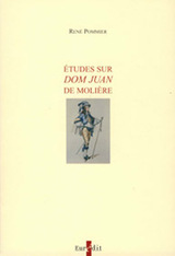 tudes sur  <i>Dom Juan</i> de Molire