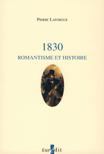 1830. Romantisme et histoire