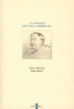 Un moderne. Octave Mirbeau