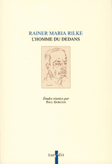 Rainer Maria Rilke. L'homme du dedans