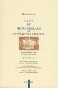 Vie de Henry Brulard, ou l'Enfance de la rvolte (La)