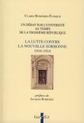 Lutte contre la nouvelle Sorbonne 1910-1914 (La)