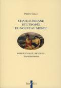 Chateaubriand et l'épopée du Nouveau Monde