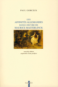 Affinités allemandes dans l'oeuvre de Maurice Maeterlinck  (Les)